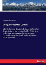 Voellig entdeckter Cotton