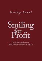 Smiling for Profit