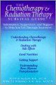 The Chemotherapy and Radiation Therapy Survival Guide