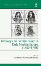 Ideology And Foreign Policy In Early Modern Europe (1650-1750)