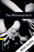 Oxford Bookworms Library 1 - The Withered Arm - With Audio Level 1 Oxford Bookworms Library