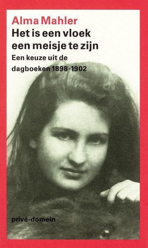 Cover van het boek 'Het is een vloek een meisje te zijn' van Alma Mahler Werfel