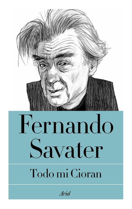 Biblioteca Fernando Savater Todo Mi Cioran Ebook Fernando Savater 1654