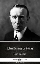 Delphi Parts Edition (John Buchan) 2 - John Burnet of Barns by John Buchan - Delphi Classics (Illustrated)