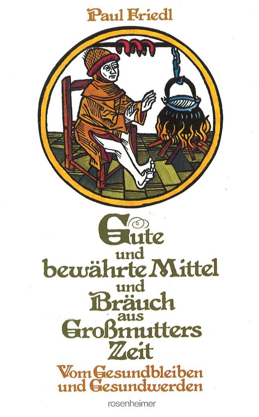 Gute und bewährte Mittel und Bräuch - cover