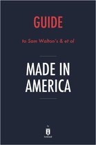 Guide to Sam Walton’s & et al Made in America by Instaread