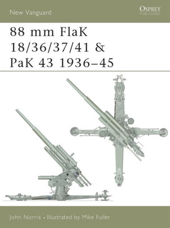 88 Mm Flak 18/36/37/41 And Pak 43 1936-45