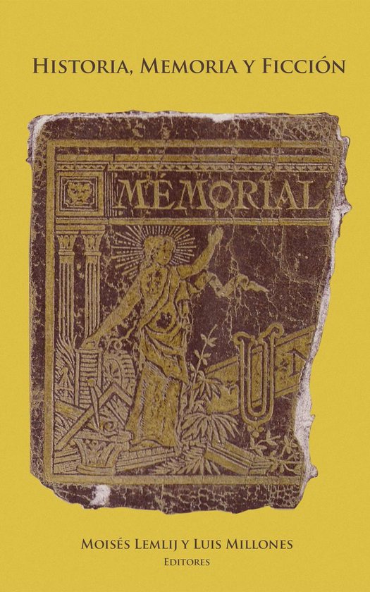 Historia, memoria y ficción - cover