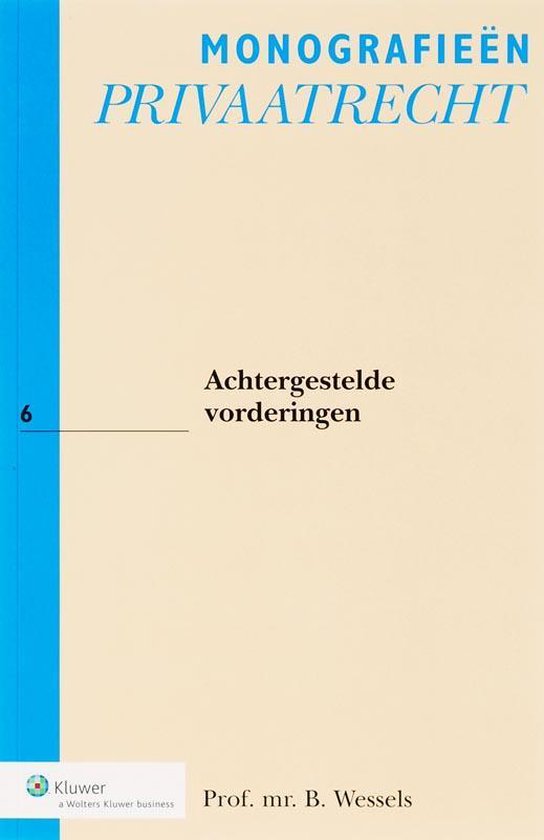 Cover van het boek 'Achtergestelde vorderingen / druk 2' van B. Wessels