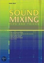 Sound Mixing Tips And Tricks