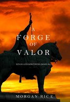 A Forge of Valor (Kings and Sorcerers—Book 4)