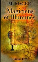 Magiciens Et Illumin s