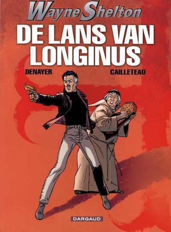 Cover van het boek 'Wayne Shelton 7 De speer van longinus' van Chr. Denayer