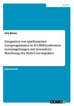 Integration von spielbasierten Lernprogrammen in SCORM-konformen Lernumgebungen mit besonderer Beachtung des Multi-User-Aspektes