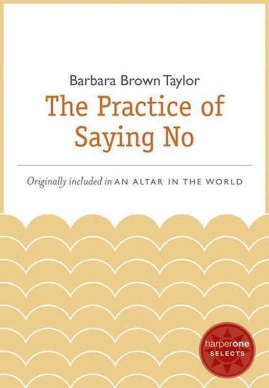 The Practice of Saying No - cover