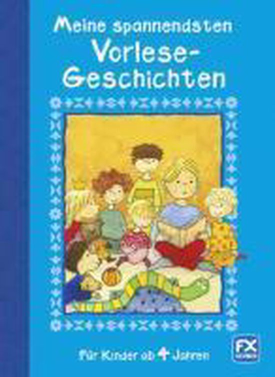 Meine spannendsten Vorlesegeschichten ab 4 Jahren - cover