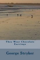 They Wear Chocolate Earrings