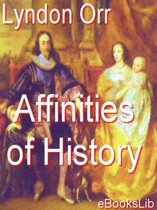 Affinities of History
