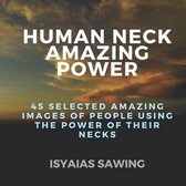 Human Neck Amazing Power