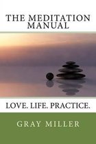 The Meditation Manual