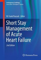 Contemporary Cardiology - Short Stay Management of Acute Heart Failure