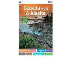 ANWB Wereldreisgids  -   Canada west & Alaska