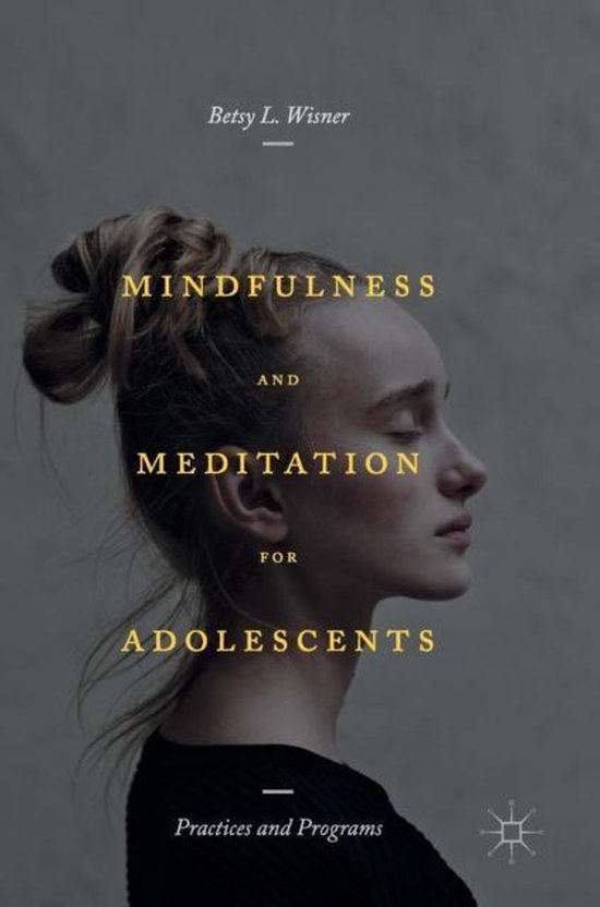 Mindfulness and Meditation for Adolescents - cover