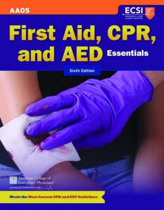 First Aid, CPR, And AED Essentials 9781449626624 American Academy