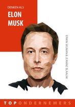 Topondernemers 1 -   Denken als Elon Musk