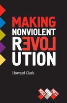 Making Nonviolent Revolution