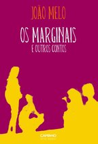 Os Marginais e Outros Contos