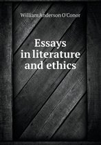 Essays in literature and ethics