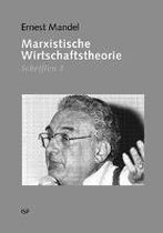Schriften I. Marxistische Wirtschaftstheorie