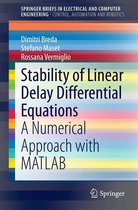 SpringerBriefs in Electrical and Computer Engineering - Stability of Linear Delay Differential Equations