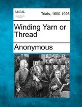 Winding Yarn or Thread