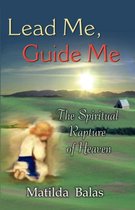 Lead Me, Guide Me