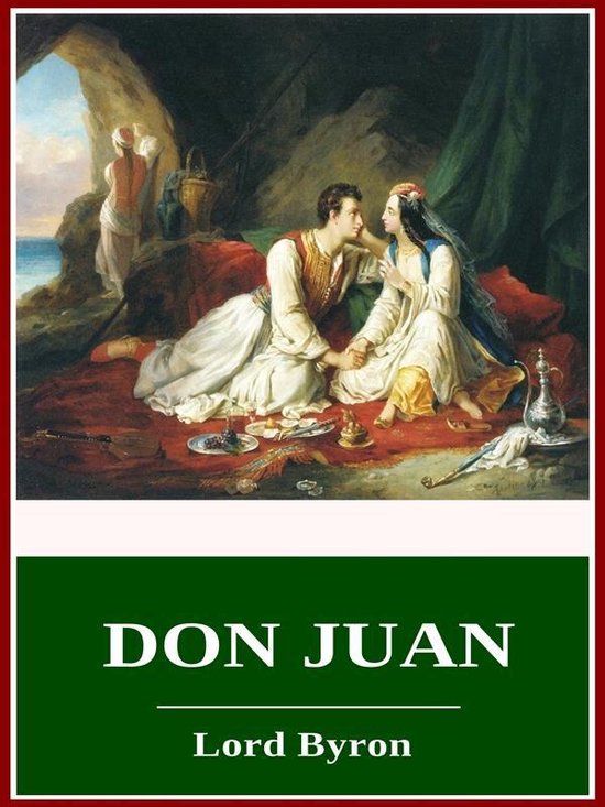Don Juan George Gordon Byron Don Juan (ebook), George Gordon Byron | 1230002552125 | Boeken | bol