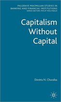 Capitalism Without Capital