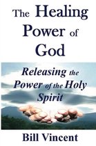 The Healing Power of God