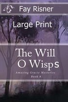 The Will O' Wisps