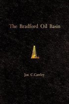 The Bradford Oil Basin