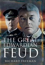 Great Edwardian Naval Feud