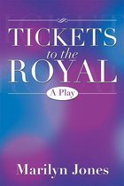 Tickets to the Royal