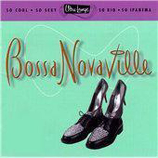 Ultra-Lounge Vol. 14: Bossa Novaville