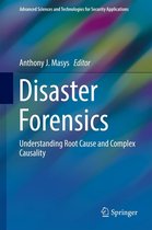 Advanced Sciences and Technologies for Security Applications - Disaster Forensics