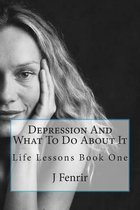 Depression and What to Do about It