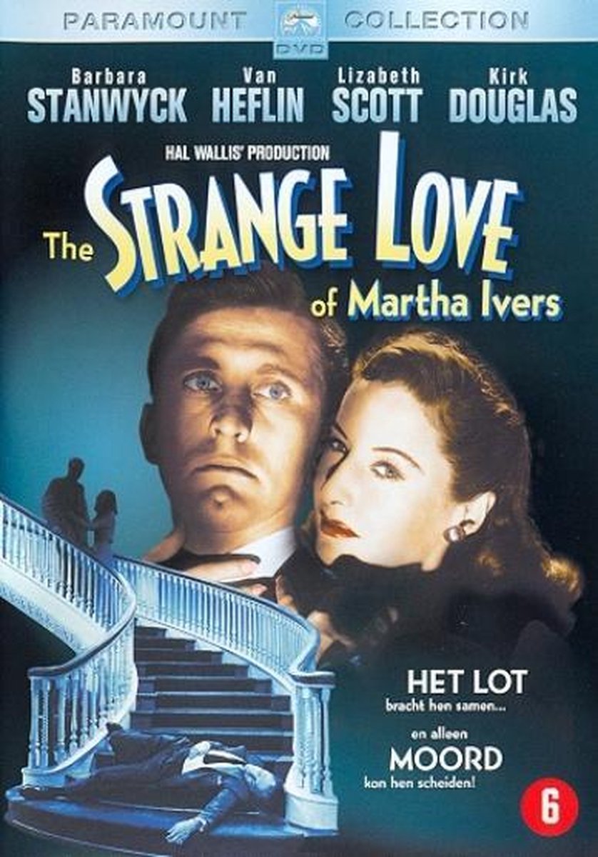The Strange Love Of Martha Ivers