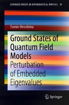 Ground States of Quantum Field Models