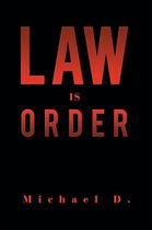 Law Is Order