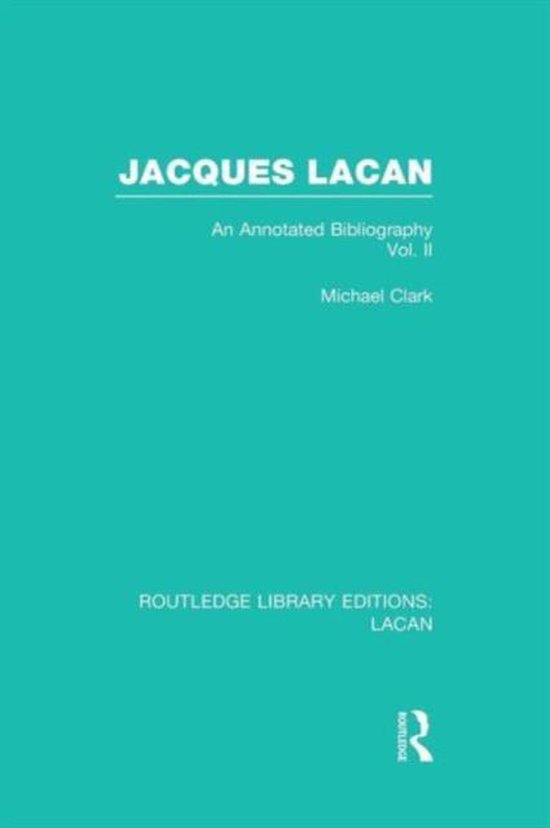 Routledge Library Editions: Lacan- Jacques Lacan (Volume II) ... - cover